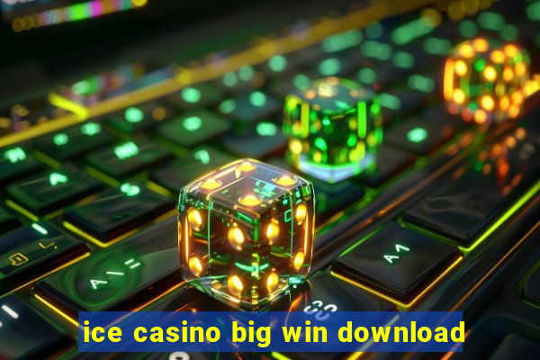 ice casino big win download